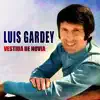 Luis Gardey - Vestida De Novia